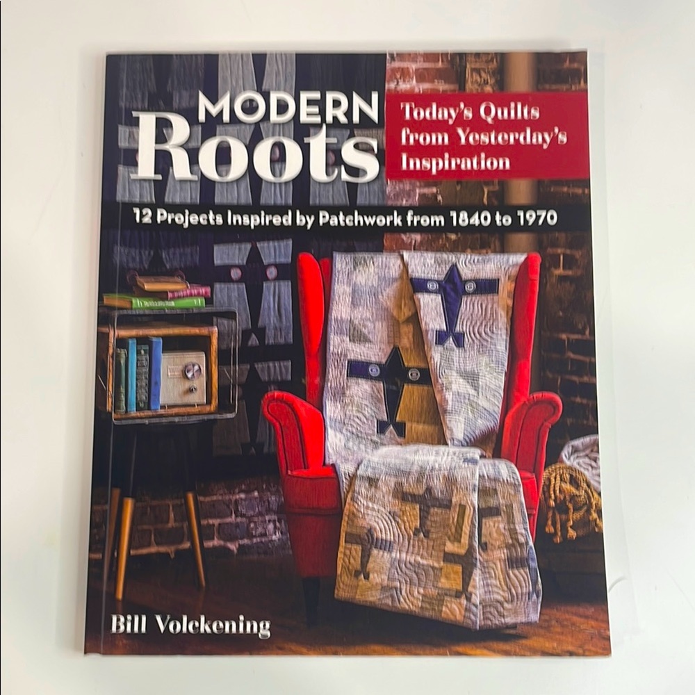 Modern Roots Quilting Book